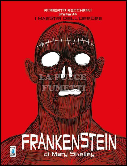 ROBERTO RECCHIONI PRESENTA - I MAESTRI DELL'ORRORE: FRANKENSTEIN